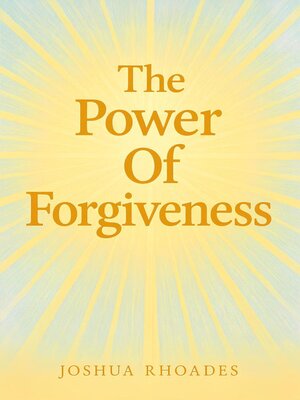 cover image of The Power of Forgiveness